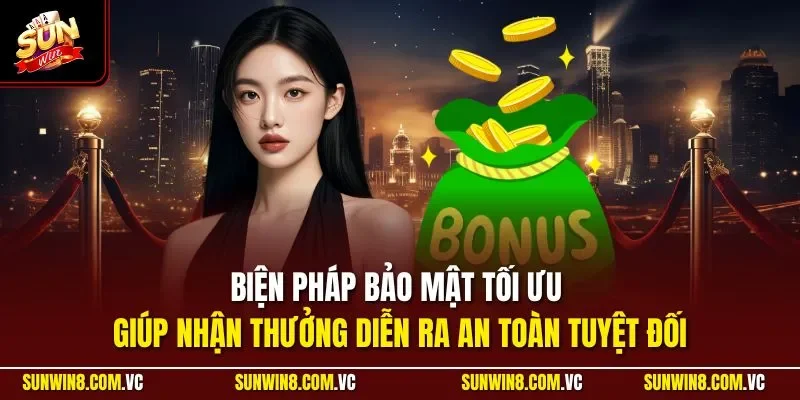 rút tiền sunwin 3 Sunwin Biện pháp bảo mật tối ưu giúp nhận thưởng diễn ra an toàn tuyệt đối