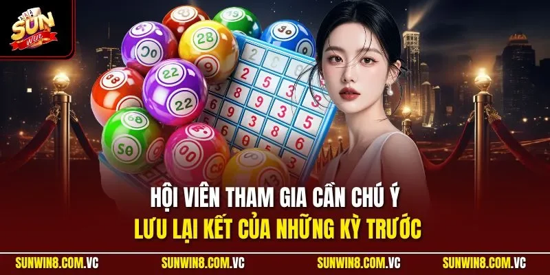 Xổ Số 3 Miền | Thu Hút Người Chơi Cách Theo Dõi Linh Hoạt 3 Sunwin Hội viên tham gia cần chú ý lưu lại kết của những kỳ trước