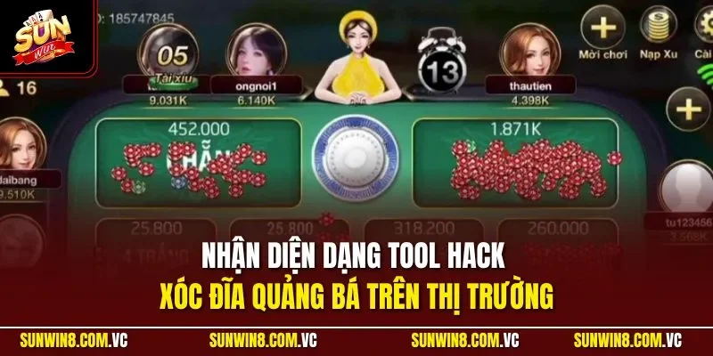 Nhận diện dạng Tool hack xóc đĩa quảng bá trên thị trường
