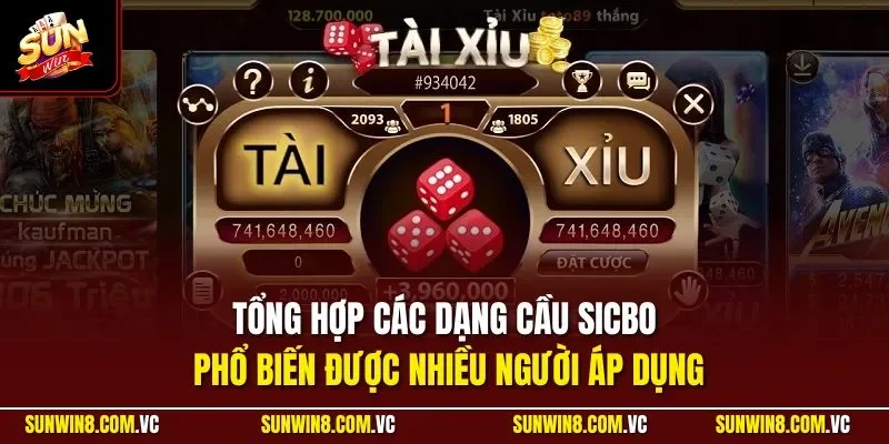 Tổng hợp các dạng cầu Sicbo phổ biến được nhiều người áp dụng